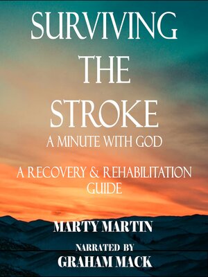 cover image of Surviving the stroke a minute with God